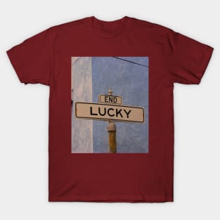 End Lucky T-Shirt